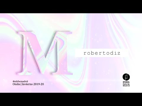 ROBERTO DIZ en #MBFWMadird - Enero 2019