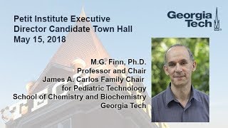Petit Institute Executive Director Candidate Town Hall - M.G. Finn, Ph.D. video