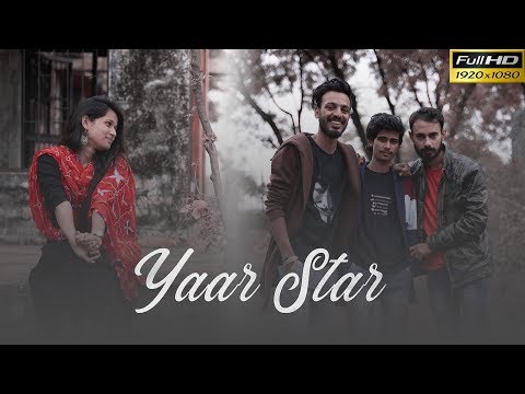 YAAR STAR || NEW SONG 2018 || TUSHAR S GAUTAM FT TONI AKLIMPUR