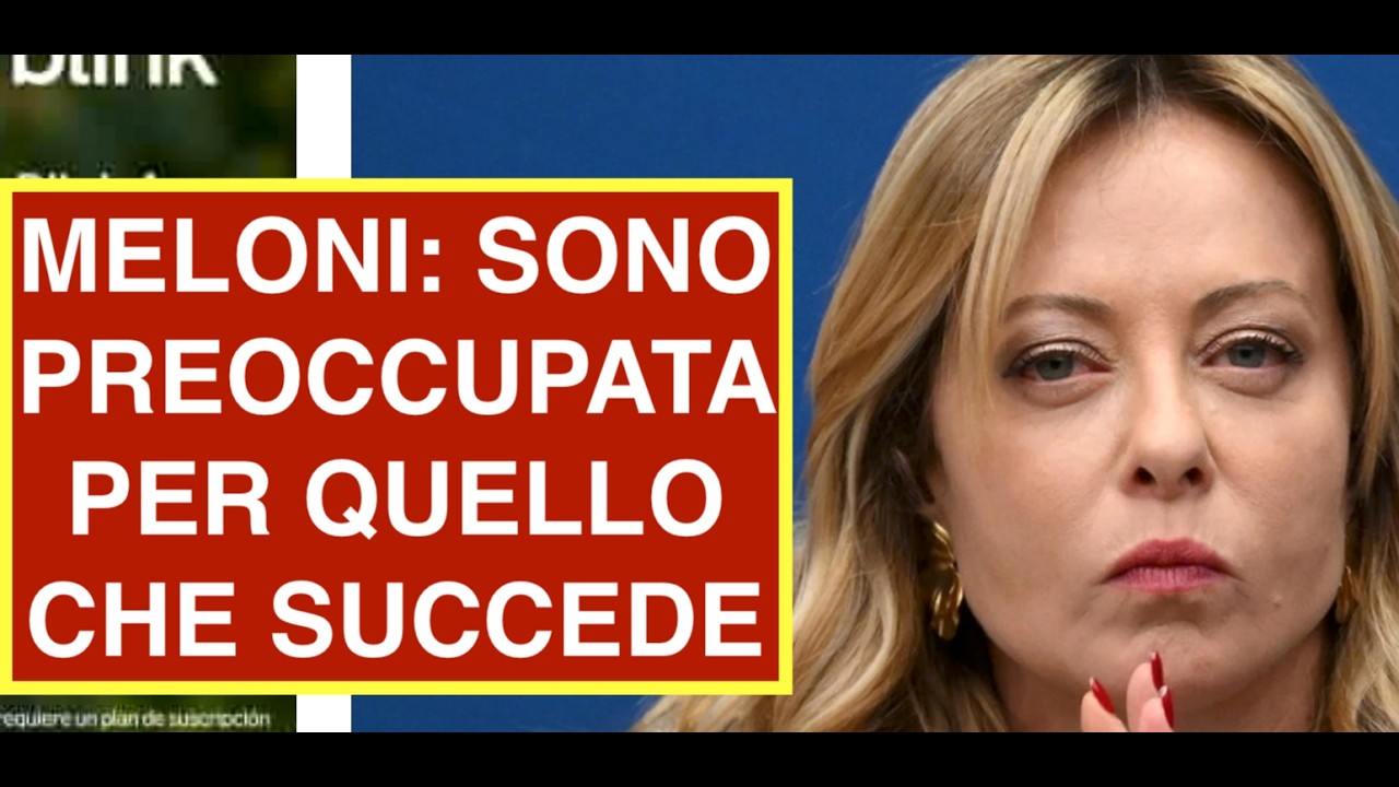 MELONI: SONO PREOCCUPATA PER QUELLO CHE SUCCEDE