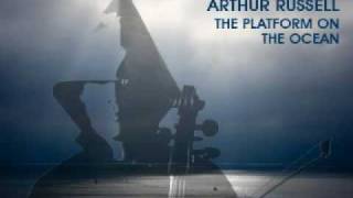 Arthur Russell - The Platform On The Ocean