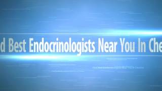 Best Endocrinologists in Chennai, Best Endocrinology Doctors in Chennai