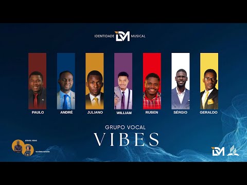 Identidade Musical-  Grupo Vocal Vibes /09/08/2025