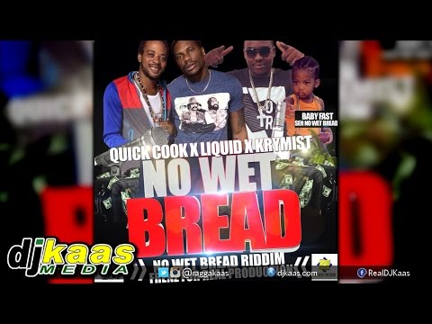 Quick Cook x Zj Liquid x Krymist - No Wet Bread [No Wet Bread Riddim] Frenz For Real | Dancehall