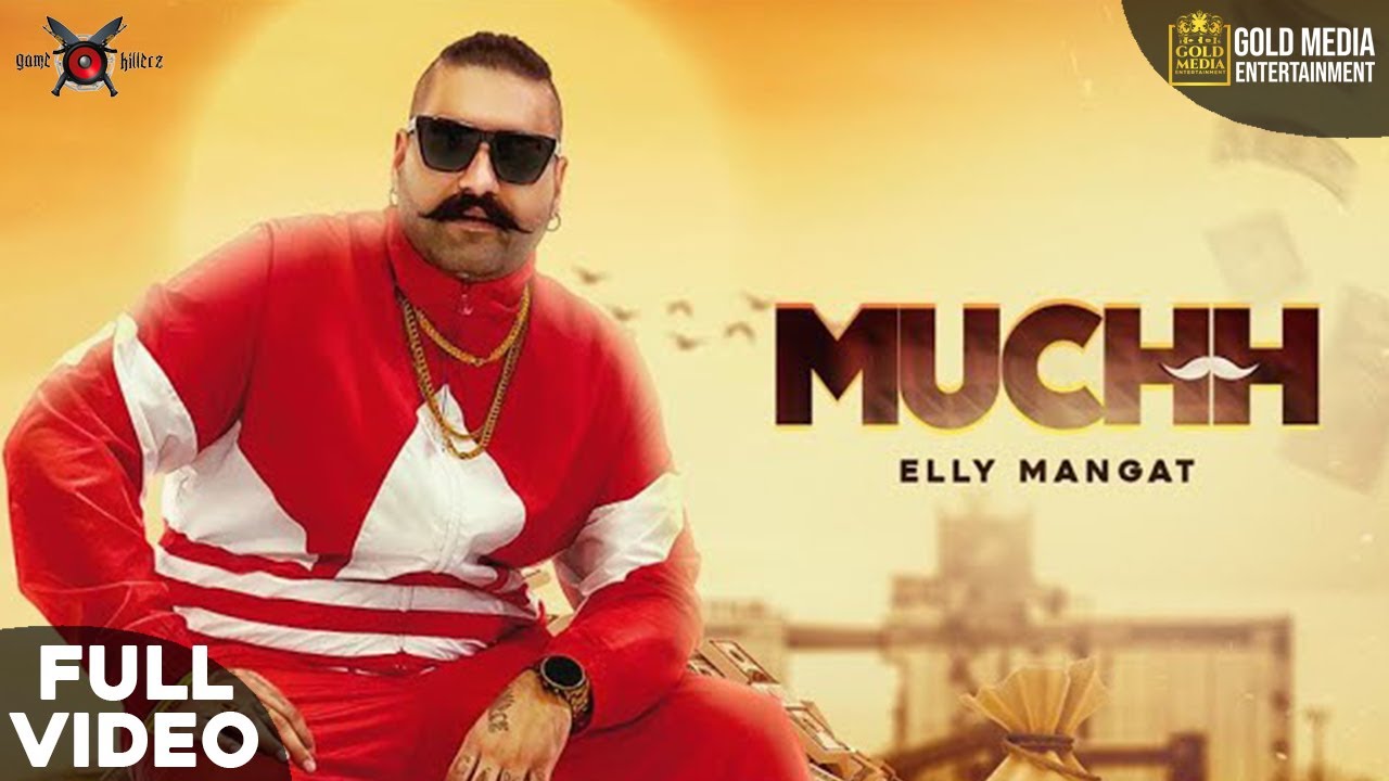 Muchh (Title) Lyrics  | Muchh | Elly Mangat | Elly Mangat | Youngstarr Pop Boy