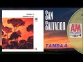 Tamba 4   タンバ・フォー （２曲） San Salvador , Slick  「サン・サルバドール」「スリック」
