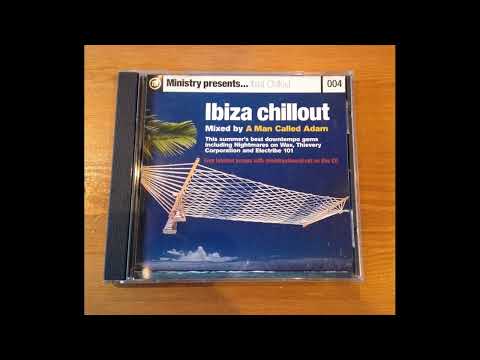 A Man Called Adam - Ministry Presents...Ibiza Chillout