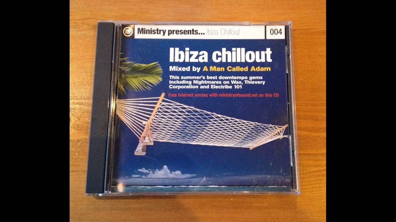 A Man Called Adam - Ministry Presents...Ibiza Chillout • CIB trailer
