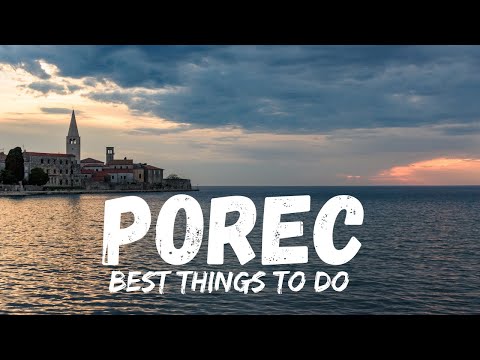 Porec Croatia 🇭🇷(Best Beaches,Best Things to do)