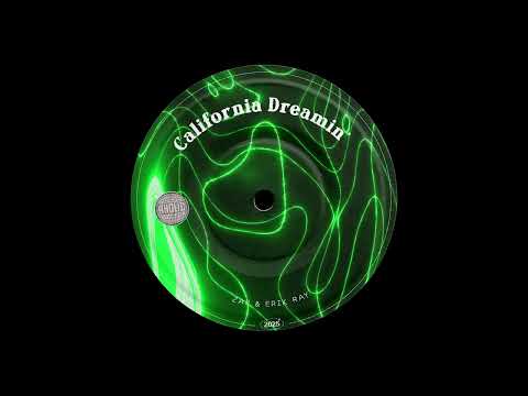 ZAP, Erik Ray - California Dreamin'
