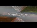 MWEBALUNGAMI By Stevie G