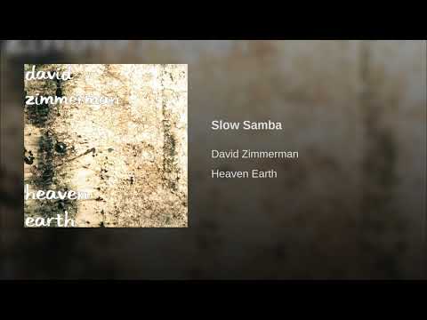 download lagu mp3 mp4 Slow Samba David Zimmerman, download mp3 Slow Samba David Zimmerman free downloadn, video klip Slow Samba David Zimmerman