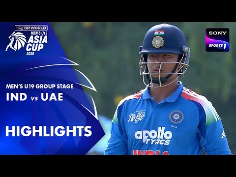India vs UAE | Highlights | DP World Men's U-19 Asia Cup 2025