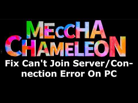 Meccha Chameleon Friends Can't Find Server - How to Fix