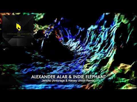 Alexander Alar & Indie Elephant - Jericho (Anturage & Alexey Union Remix), Beatfreak Recordings