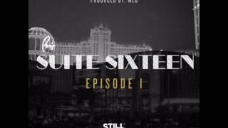 Dizzy Wright ft Reezy &amp; Demrick &amp; Euroz - Suite Sixteen