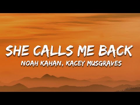Noah Kahan, Kacey Musgraves - She Calls Me Back (Lyrics)