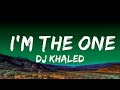 DJ Khaled - I'm The One  ft. Justin Bieber, Quavo, Chance the Rapper, Lil Wayne  Lyrics