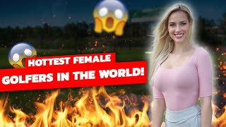 HOTTEST Female Golfers In The World 2022