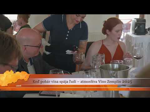 Víno Zemplín 2025 – to najlepšie z vinárskeho srdca regiónu 