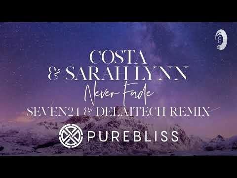 [Sunday Chill Pick] Costa & Sarah Lynn - Never Fade (Seven24 & Delaitech Remix)