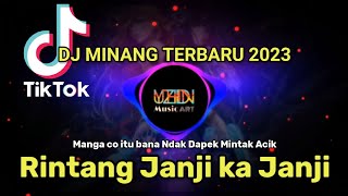 Download lagu DJ MINANG TERBARU - MANGA CO ITU BANA | RINTANG JANJI KA JANJI | Tiktok | FULL BASS | Music Art mp3