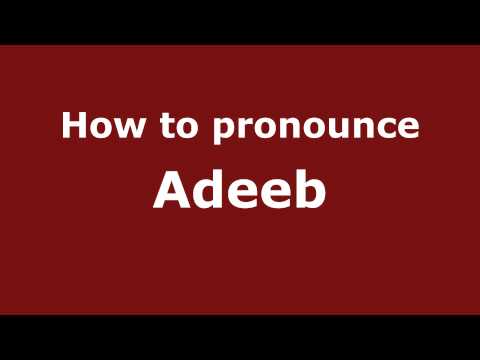 How to pronounce Adeeb