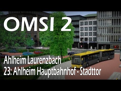 23: Hauptbahnhof → Stadttor (3/3) | CITARO FACELIFT | Ahlheim Laurenzbach | OMSI 2