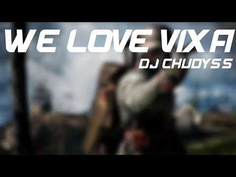 WE LOVE VIXA ★ VOL.3 ★ DJ CHUDYSS