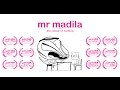Mr Madila Award Winning Animated Short Film 2015