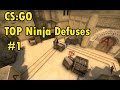 CS:GO - Ninja Defuses #1 