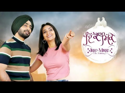 Ikko mikke official punjabi movie