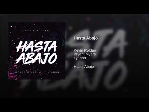 *Kevin Roldan, Bryant Myers, Lyanno - Hasta Abajo (Audio)*