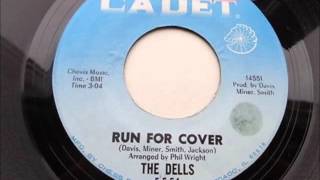 The Dells....  Run for cover .  1966.