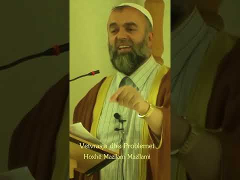 Vetvrasja dhe Problemet - Hoxhë Mazllam Mazllami