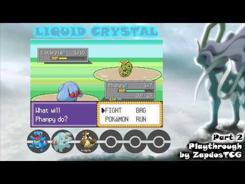 Liquid Crystal - Playthrough #2 - Defeating ZANE + Route 30/31