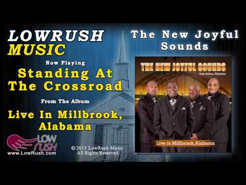 The New Joyful Sounds - Standing At The Crossroad