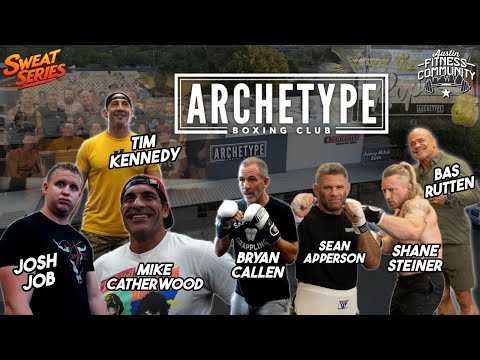 Archetype Boxing with Tim Kennedy, Bas Rutten, Bryan Callen, Shane Steiner, Mike Catherwood & more!