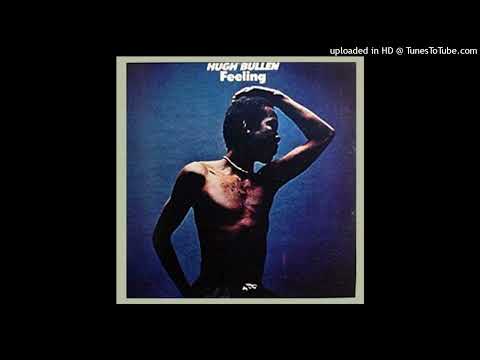 Hugh Bullen - Play Me Your Song