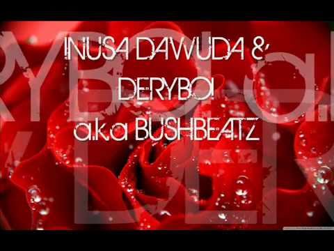 Inusa Dawuda & Deryboi a.k.a Bushbeatz - True Love (B.Infinite Remix)