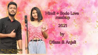 Hindi + Bodo Love mashup song 2021 By Dilasa Basum