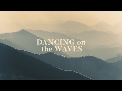 Dancing On The Waves