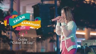 Download lagu Geisha - Cukup Tak Lagi (Salam Ramadhan 2019) mp3 Download lagu Geisha - Cukup Tak Lagi (Salam Ramadhan 2019) mp3
