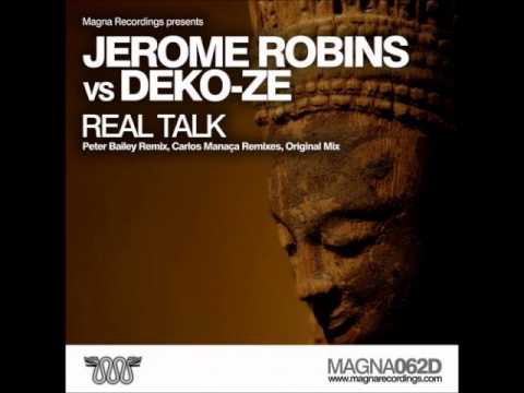 Jerome Robins, Deko Ze - Real Talk (Carlos Manaca Deep Remix)