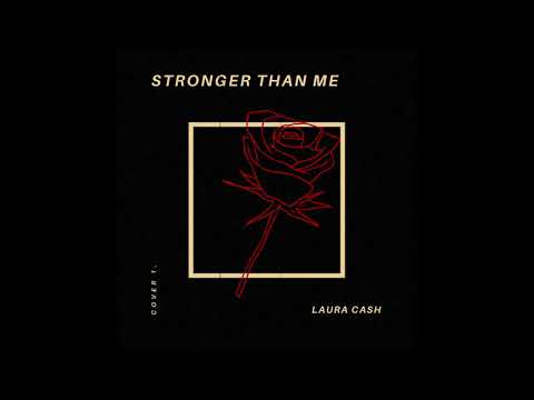 Amy Winehouse  |  Laura Cash - Stronger Than Me