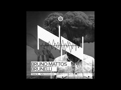 Bruno Mattos, Brunelli - NN (Original Mix)