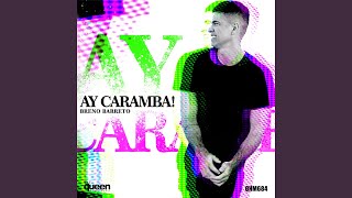 Ay Caramba! (Extended Mix)