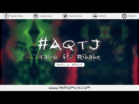 [REMIX] Taïro feat. Ribabe - #AqtjRmxChallenge | Trap/Hip Hop Remix (Prod. by N@dr0j)