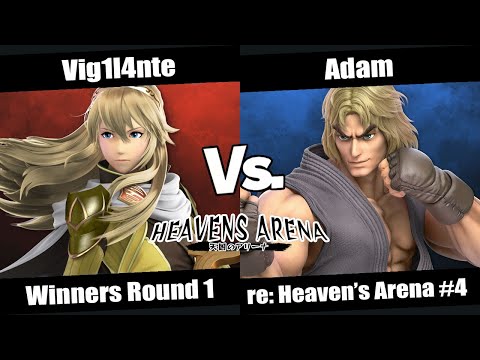 re: Heaven's Arena #4 Winners Round 1 - Vig1l4nte (Lucina) vs Adam (Ken)
