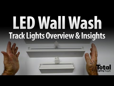 LED Wall Wash Track Lighting Fixture Overview & Insights